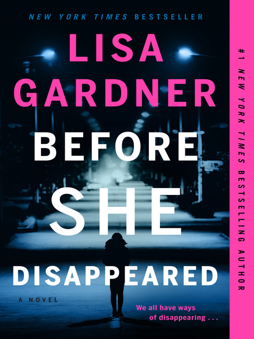 Title details for Before She Disappeared by Lisa Gardner - Available